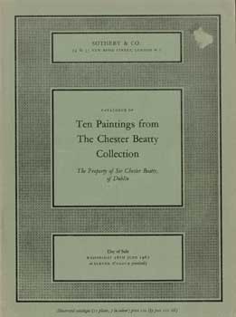 Item #17-4077 Ten Paintings from The Chester Beatty Collection The Property of Sir Chester Beatty, of Dublin. June 28, 1967. Sotheby’s.