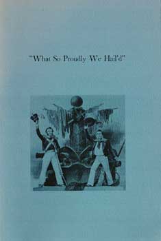 Item #17-4231 What So Proudly We Hail’d: An Exhibition for the William L. Clements Library. 1964. University of Michigan.