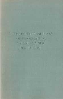 Item #17-4235 The International Flow of Information: A Trans-Pacific Perspective. 1981. John Y. Cole