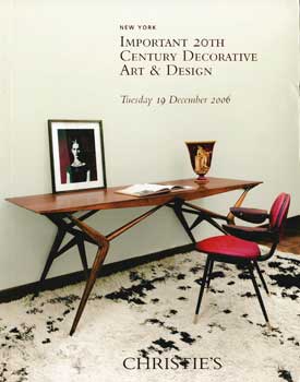 Item #17-4581 Important 20th Century Decorative Art and Design. December 19, 2006. GIO-1733. Lots...