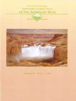 Item #17-4771 Beyond the Mississippi, Nineteenth-Century Views of the American West from the...