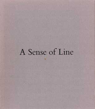 Item #17-4774 A Sense of Line. American Modernist Works on Paper. November 25, 1989 to January 6,...