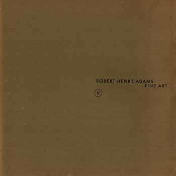 Item #17-4853 Robert Henry Adams Fine Art. Price List. Adams Fine Ar, Chicago.