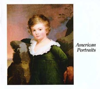 Item #17-4902 American Portraits: Exhibition in Our Philadelphia Gallery. Winter 1985. Frank S....