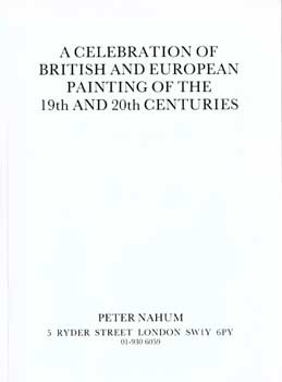 Item #17-5094 A Celebration of British and European Painting of the 19th and 20th Centuries....