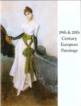 Item #17-5095 19th and 20th Century European Paintings: Recent Acquisitions. January 15-March 10,...