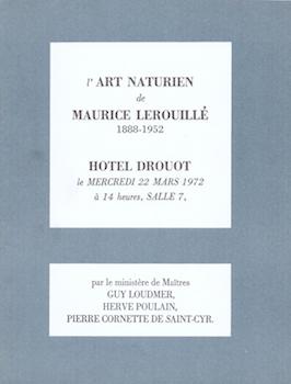Item #17-5116 L’Art Naturien de Maurice Lerouillé. March 22, 1972. Lots 1-104. Hôtel...