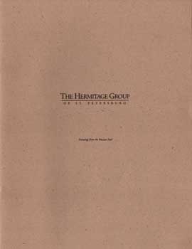Item #17-5165 The Hermitage Group of St. Petersburg: Paintings from the Russian Soul. Artists...