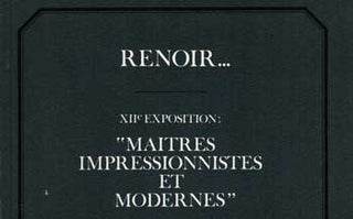 Item #17-5173 Renoir XIIe Exposition: Maitres Impressionistes et Modernes. April 25-June 15,...