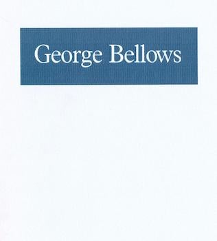 Item #17-5570 Paintings from the Estate of George Bellows. H.V. Allison Galleries, NY, NY. May 15-June 19, 1987. George Bellow, H. V. Allison Galleries. Inc, artist.