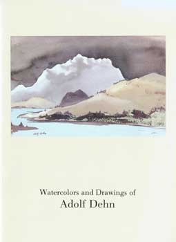 Item #17-5575 Watercolors and Drawings of Adolf Dehn(1895-1968). September 25-October 25, 1986....