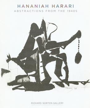 Item #17-5595 Hananiah Harari, Abstractions from the 1940’s. Richard Norton Gallery, Chicago,...