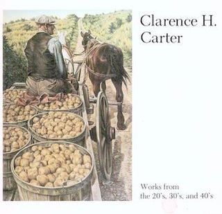 Item #17-5649 Clarence H. Carter: Works from the 20’s, 30’s, and 40’s. Hirschl & Adler...