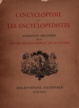 Item #17-5715 L’Encyclopédie et Les Encyclopédistes. Exposition Organisée par Le Centre...