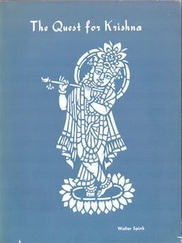 Item #17-5871 The Quest for Krishna: Paintings and Poetry of the Krishna Legend. Walter Spink