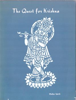 Item #17-5871 The Quest for Krishna: Paintings and Poetry of the Krishna Legend. Walter Spink.