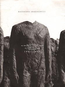 Item #17-5950 Magdalena Abakanowicz: An Installation in the Minneapolis Sculpture Garden,...