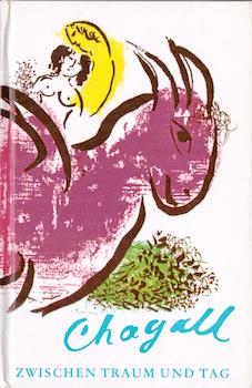 Item #17-5960 Chagall: Zwischen Traum und Tag. L.-G Buchheim, introduction