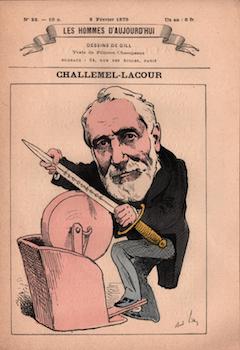 Item #17-5995 Challemel-Lacour (Les Hommes d’aujourd’hui, No. 22. 8 Fèvrier 1879), Cat....