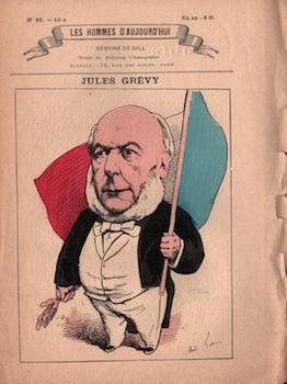 Item #17-5999 Jules Gr&eacute;vy (Les Hommes d&rsquo;aujourd&rsquo;hui, No. 25). Cat. rais. pages 188-191....