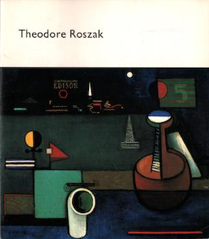 Item #17-6104 Theodore Roszak: Paintings and Drawings from the Thirties- Catalogue for an...