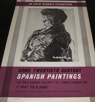 Item #17-6140 Some Twentieth Century Spanish Paintings. The Arts Council Gallery, 4 St. James’s...