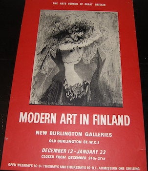 Item #17-6141 Modern Art in Finland. New Burlington Galleries, London. December 12-January 23, [circa 1958]. The Arts Council of Great Britain.