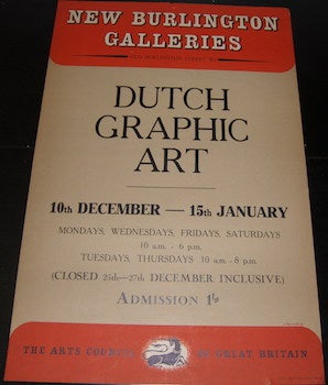 Item #17-6143 Dutch Graphic Art. New Burlington Galleries, London. December 10-January 15, [circa 1958]. The Arts Council of Great Britain.