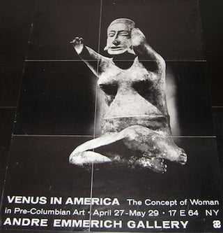 Item #17-6156 Venus in America. The Concept of Woman in Pre-Columbian Art. Andre Emmerich...