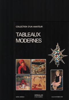 Item #17-6159 Collection d’un Amateur: Tableaux Modernes-October 24-25, 1976. Versailles Hotel Rameau.