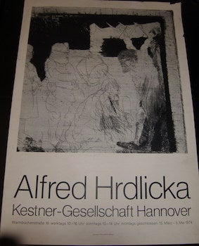 Item #17-6179 Alfred Hrdlicka. Kestner-Gesellschaft, Hannover, Germany. March 15-May 5, 1974....