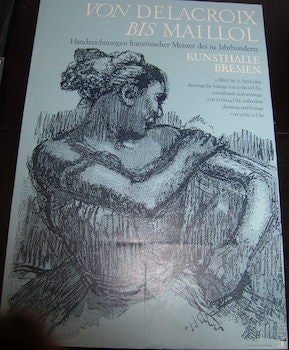 Item #17-6181 Von Delacroix bis Maillol- Handzeichnumgen franzosischer Meister des 19....