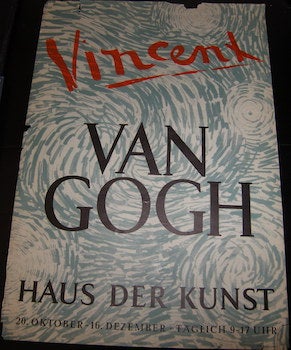 Item #17-6191 Vincent Van Gogh. Haus der Kunst, Munich. October 20-December 16, 1956. Vincent Van...