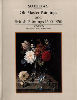 Item #17-6204 Old Master Paintings and British Paintings 1500-1850. 18th October, 1989. Price...