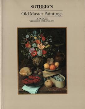 Item #17-6219 Old Master Paintings. 11th April, 1990. Lots 1-218. Sotheby’s, London