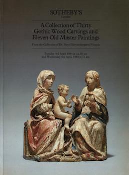 Item #17-6224 A Collection of Thirty Gothic Wood Carvings and Eleven Master Paintings: From the Collection of Dr. Peter Hierzenberger of Vienna. 3rd and 4th April, 1984. Lots 4-30. Sotheby’s, London.