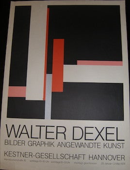 Item #17-6237 Walter Dexel, Bilder Graphik Angewandte Kunst. Kestner-Gesellschaft, Hannover. January 25-March 3, 1974. Walter Dexel.