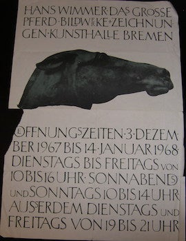 Item #17-6253 Hans Wimmer des Grosse. Pferd, Bildwerke & Zeichungen. Kunsthalle, Bremen. December...