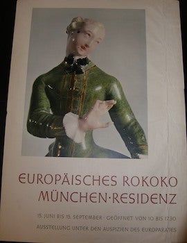 Item #17-6255 Europaisches Rokoko. Munich Residenz. June 15-September 15, circa [1960]....