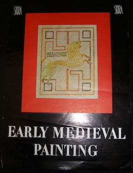 Item #17-6277 Early Medieval Painting from the Fourth to Eleventh Century: Mosaics and Mural...