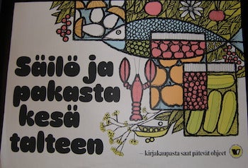 Item #17-6298 Sailo ja pakasta kesa talteen. 1974. E. Liettya, artist.