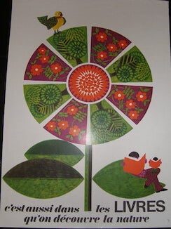 Item #17-6332 C’est aussi dans les Livres qu’on decouvre la nature. (Exhibition Poster). 20th...