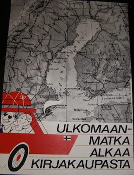 Item #17-6340 Ulkomaan-matka alkaa kirjakaupasta. [1968.]. 20th Century Finnish Artist.