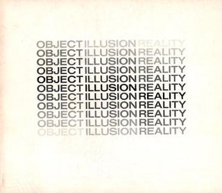 Item #17-6569 Object Illusion Reality. California State University, Fullerton, Art Gallery....