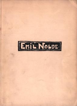 Item #17-6574 Holzschnitte von Emil Nolde. Zwanzig Wiedergaben. Hrsg. von Rudolf Hoffmann. Werner...