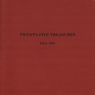 Item #17-6606 Twenty-Five Treasures: Fall 2003. Campbell-Thiebaud Gallery