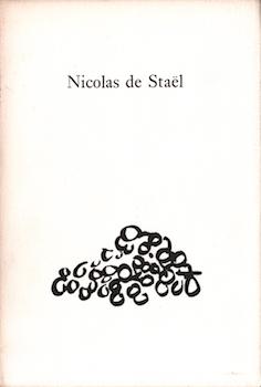 Item #17-6658 Nicolas de Stael: Drawings and Engraved Work. Nicolas Barker