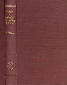 Item #18-0127 A History of English Craft Bookbinding Technique. Bernard C. Middleton