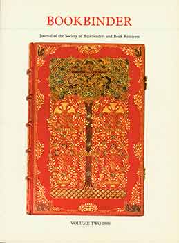 Item #18-0137 Bookbinder: Journal of the Society of Bookbinders and Book Restorers, Volume 2,...