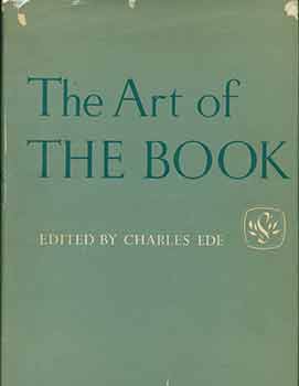 Item #18-0176 The Art of the Book. Charles Ede